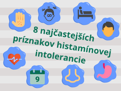 Histamínová intolerancia - najčastejšie príznaky Histamínová intolerancia - najčastejšie príznaky