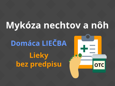 Mykóza nechtov a nôh - domáca liečba + lieky bez predpisu Mykóza nechtov a nôh - domáca liečba + lieky bez predpisu