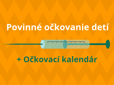 Povinné očkovanie detí + očkovací kalendár Povinné očkovanie detí + očkovací kalendár